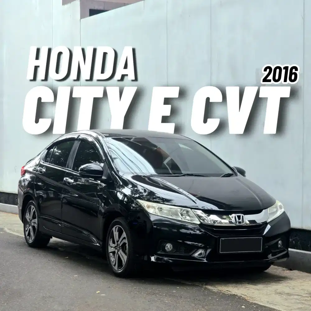 Honda City E CVT Tahun 2016 Hitam Kondisi Sangat PRIMA Siap PAKAI