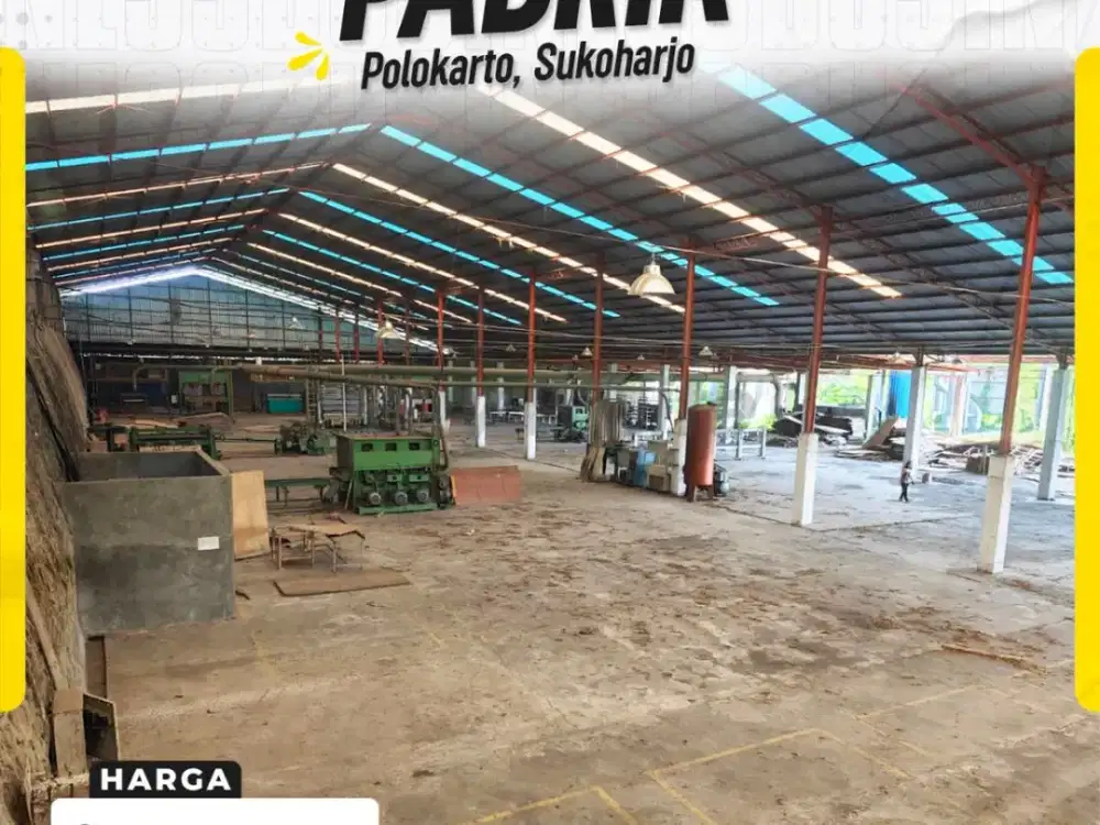 Dijual Pabrik Skala Besar Siap Operasi di Zona Industri Polokarto Sukoharjo