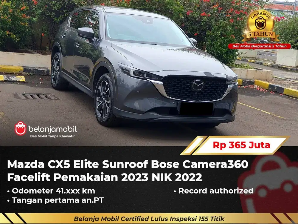 [ GARANSI 5TH ] Mazda CX5 CX-5 CX 5 Elite Sunroof Bose Abu 2022/2023