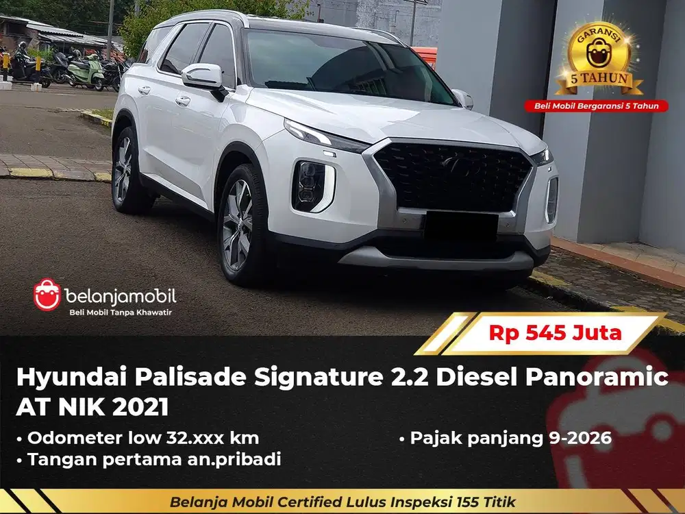 [ GARANSI 5TH ] Hyundai Palisade Signature 2.2 Panoramic 2021/2022