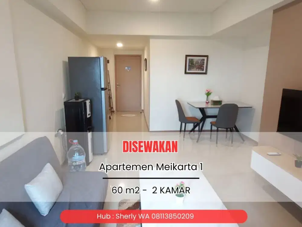 DISEWAKAN UNIT 60 m2 -  2 KAMAR, 2 BALKON, VIEW GUNUNG, FF, smart tv di MEIKARTA 1