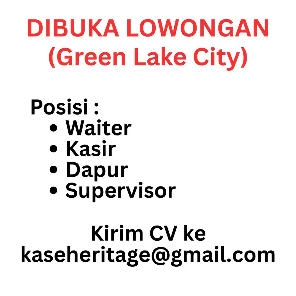 Dibuka Lowongan Resto Wilayah Green Lake City