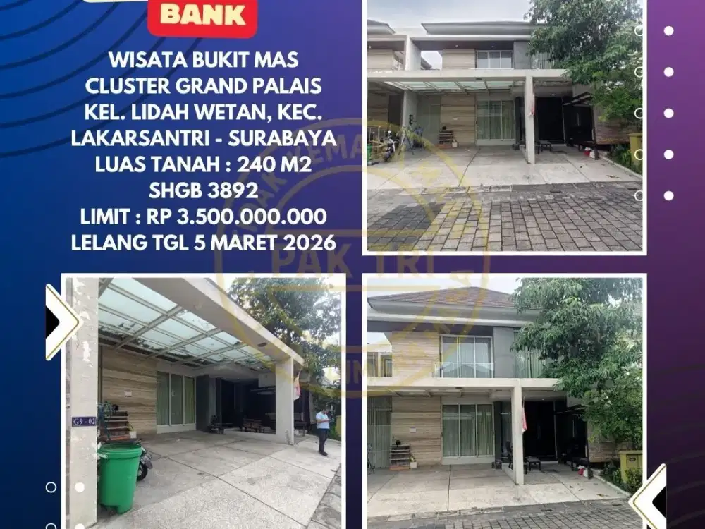 JUAL RUMAH LELANG BANK DI LAKARSANTRI SURABAYA (WISATA BUKIT MAS CLUSTER GRAND PALAIS) – LELANG KPKNL