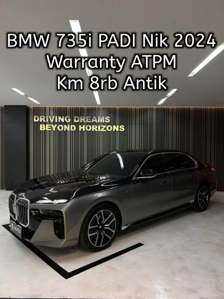 BMW 735i M-Sport 2025 Abu2 Met B1FTG Km8rb Nik 2024 PADI