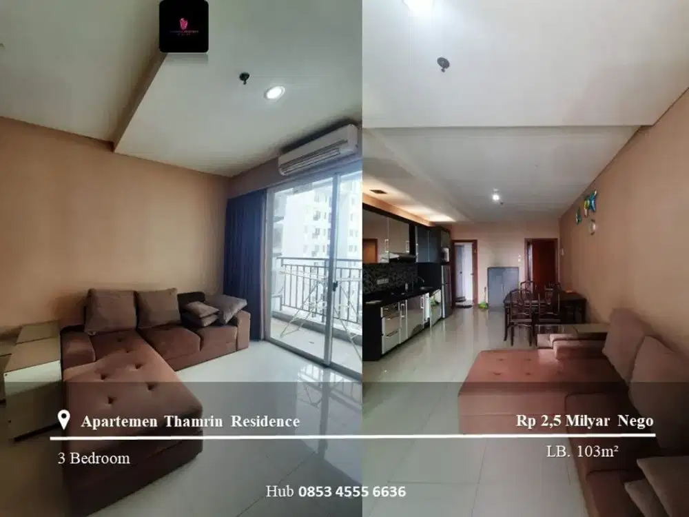 Dijual Apartement Thamrin Residence High Floor 3BR FF