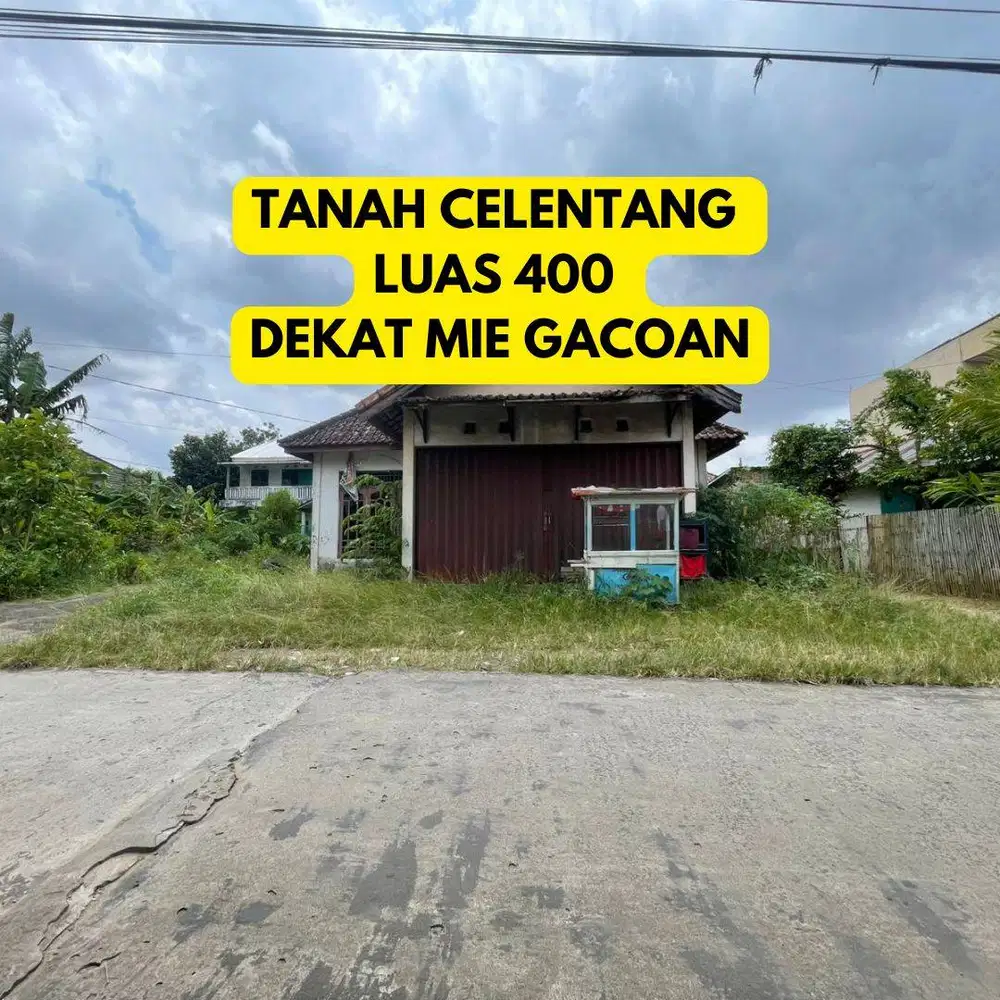 TANAH CELENTANG LUAS 400 MANTAP