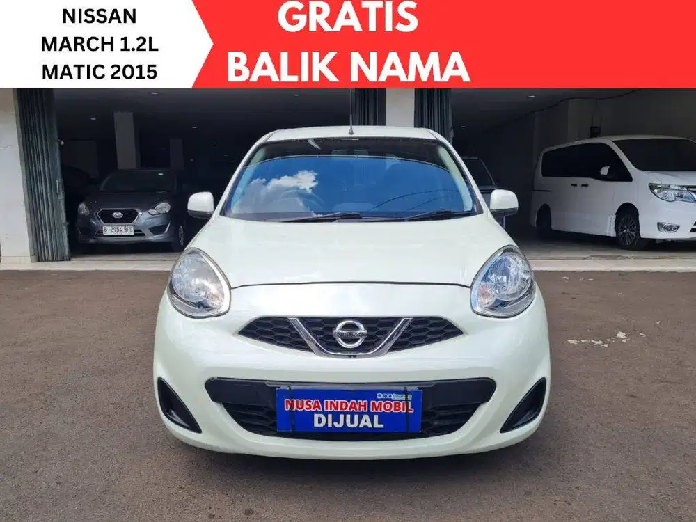 GRATIS BALIK NAMA Nissan March 1.2L Matic 2015