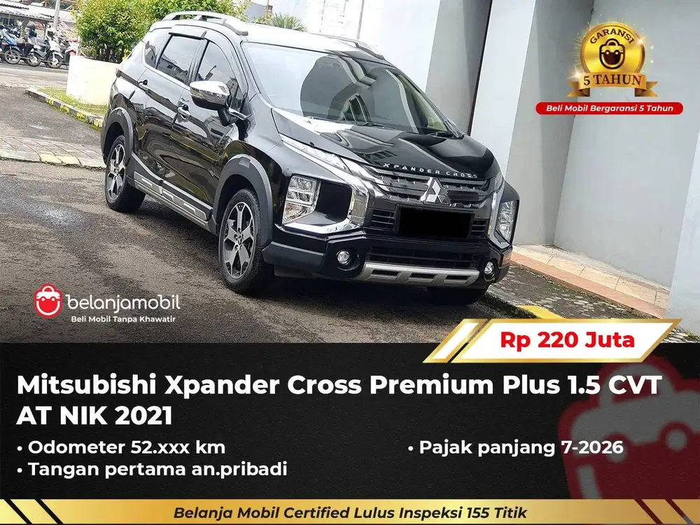[ GARANSI 5TH ] Mitsubishi Xpander Cross Premium Plus 1.5 AT 2021/2022