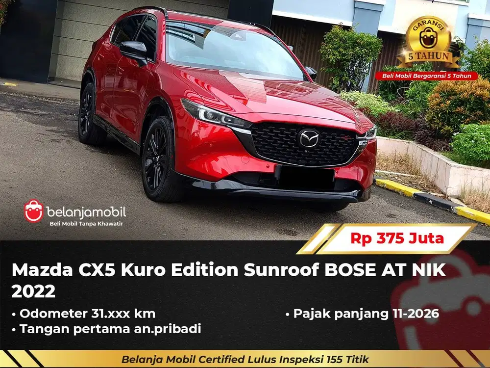 [ GARANSI 5TH ] Mazda CX5 CX 5 CX-5 Kuro Edition AT 2022/2023