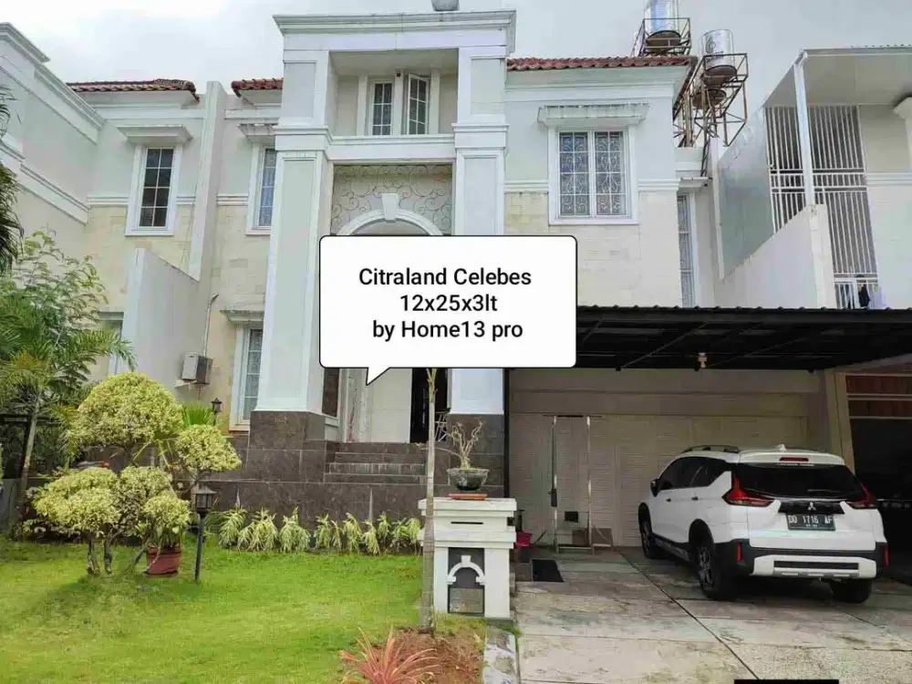 Dijual Rumah BU Citraland Celebes 3 lantai mewah