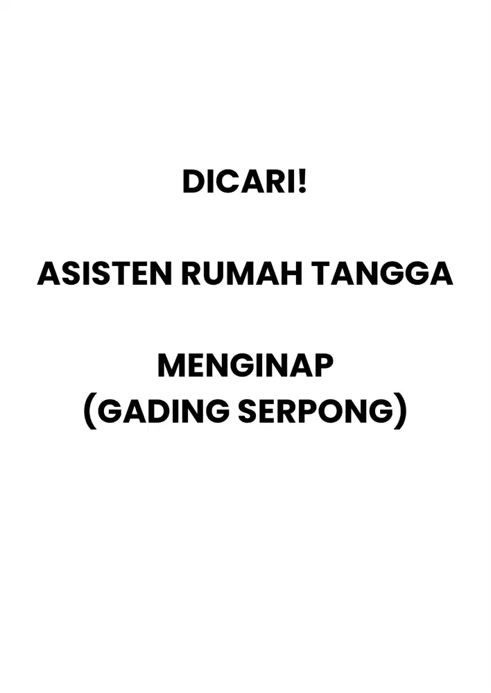 DICARI ASISTEN RUMAH TANGGA
