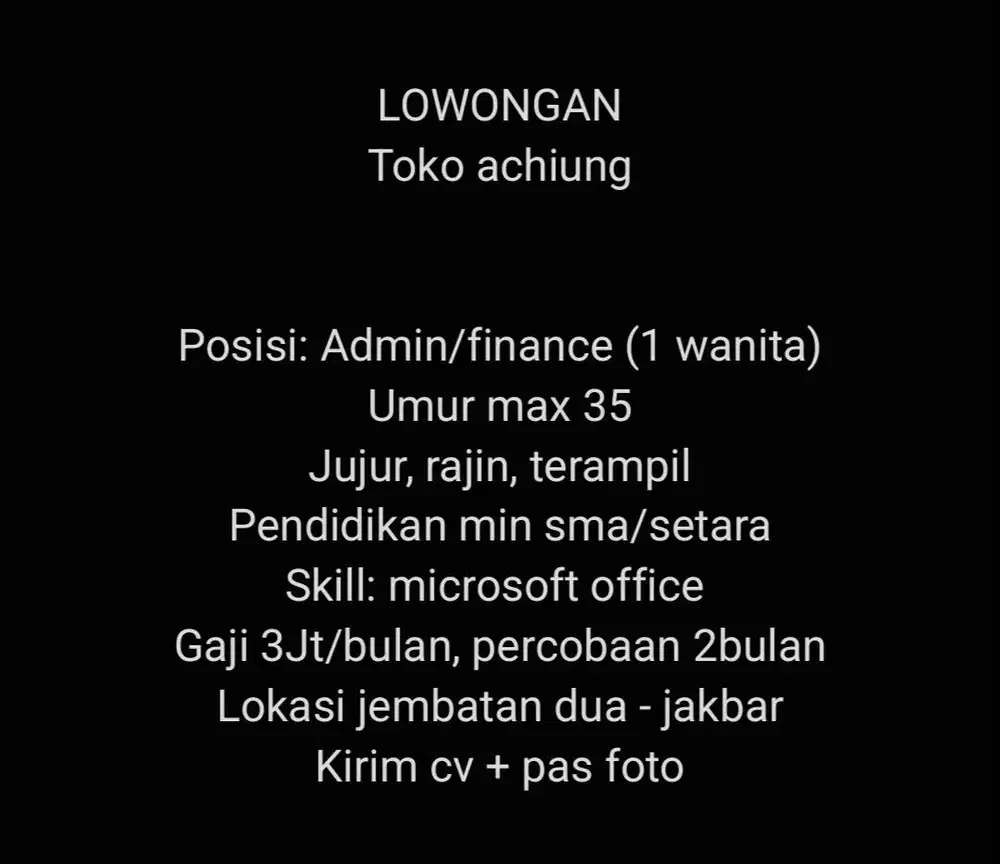Admin/finance jakbar (1 wanita max 35 tahun)