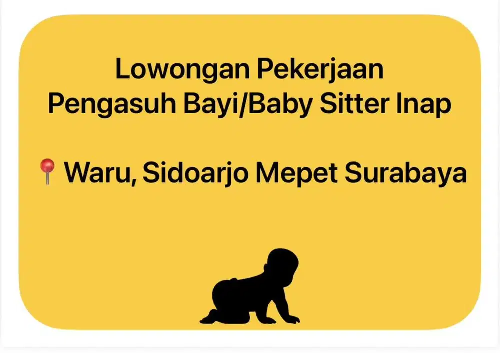 Lowongan Babysitter/Pengasuh Bayi/Rewang