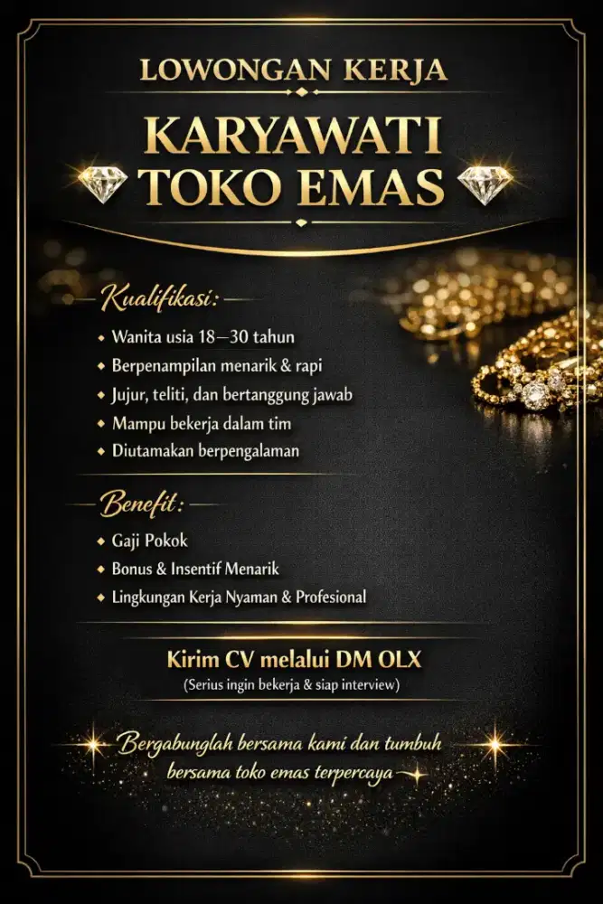 DIBUTUHKAN KARYAWATI TOKO EMAS