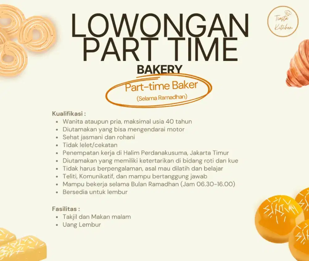 Lowongan Part Time Baker (Selama Ramadhan)