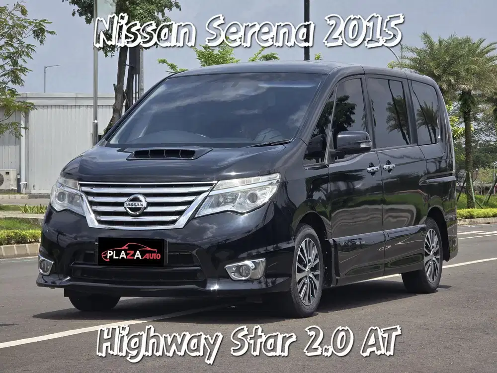 Nissan Serena 2015 Highway Star 2.0 Automatic Mobil siap pakai