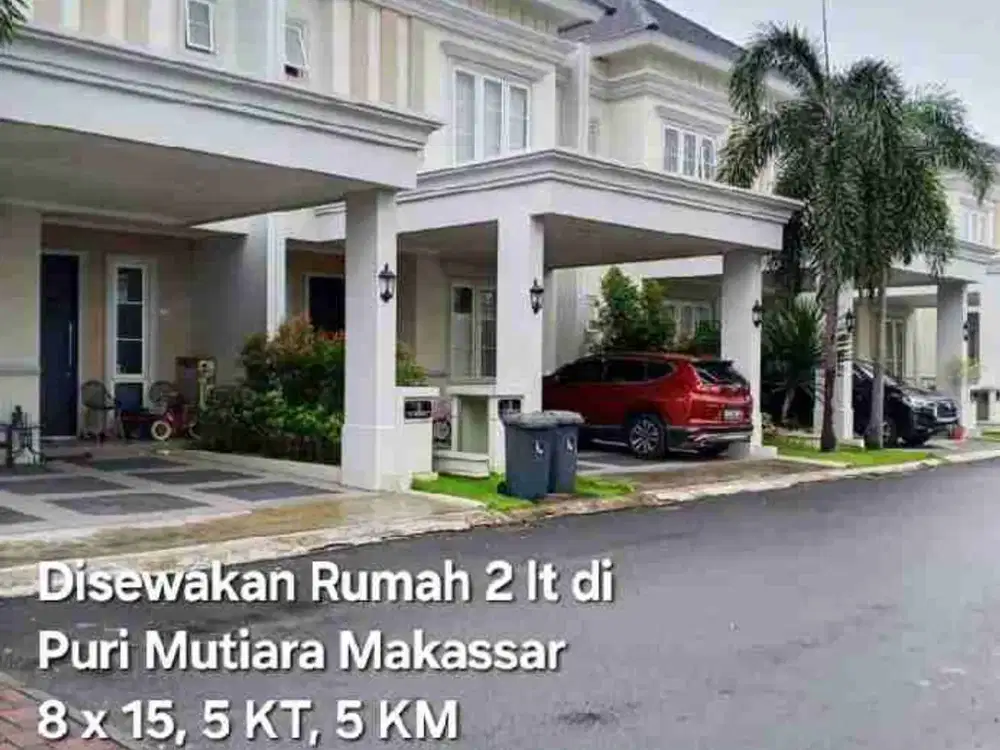 Disewakan Rumah 2 lt di Puri Mutiara Makassar