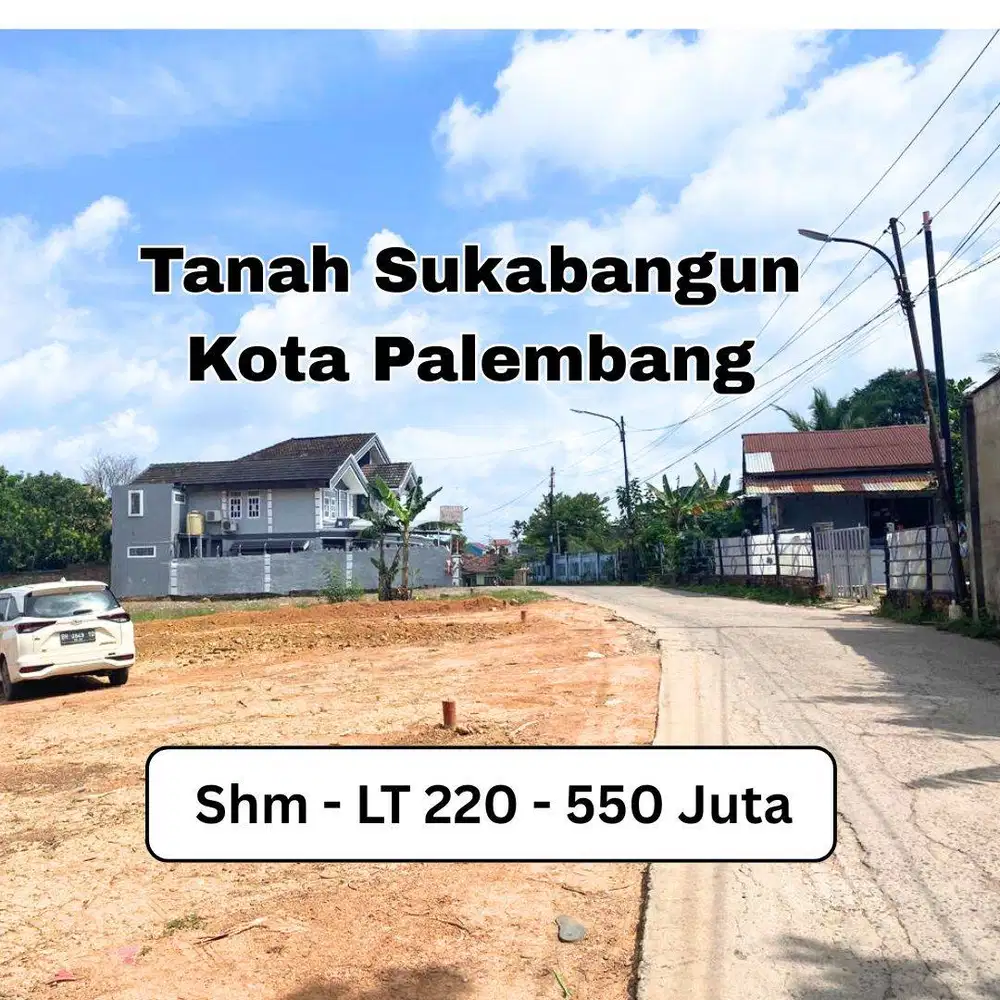 TANAH SUKABANGUN PALEMBANG