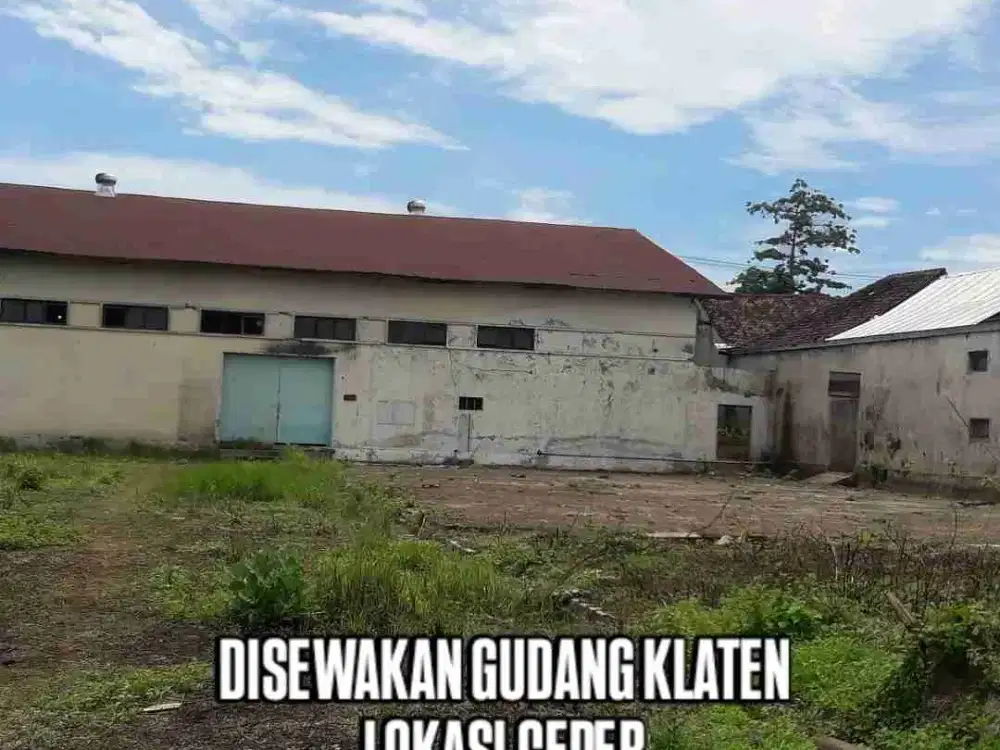 DISEWAKAN GUDANG KLATEN, ZONA INDUSTRI DI CEPER, KLATEN