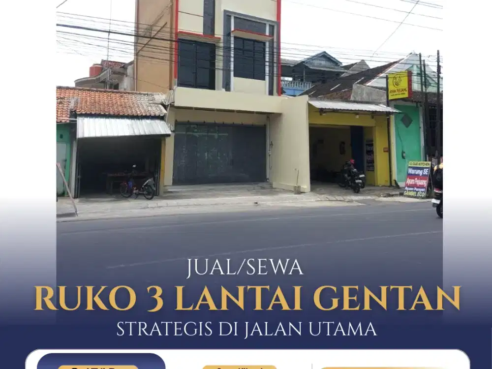 DIJUAL / DISEWAKAN RUKO 3 LANTAI GENTAN SUKOHARJO STRATEGIS