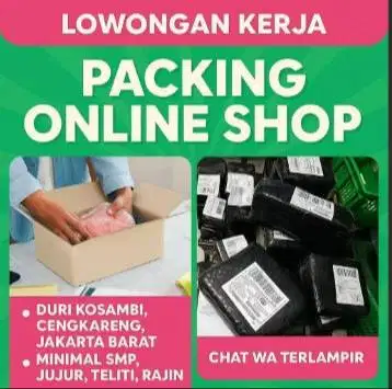 Staff Packing Olshop Siap Lembur Duri Kosambi Cengkareng Jakarta Barat