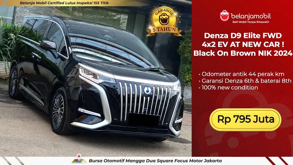 [ KM 44 PERAK ] Denza D9 D 9 Elite FWD 4x2 EV AT 2024 2025