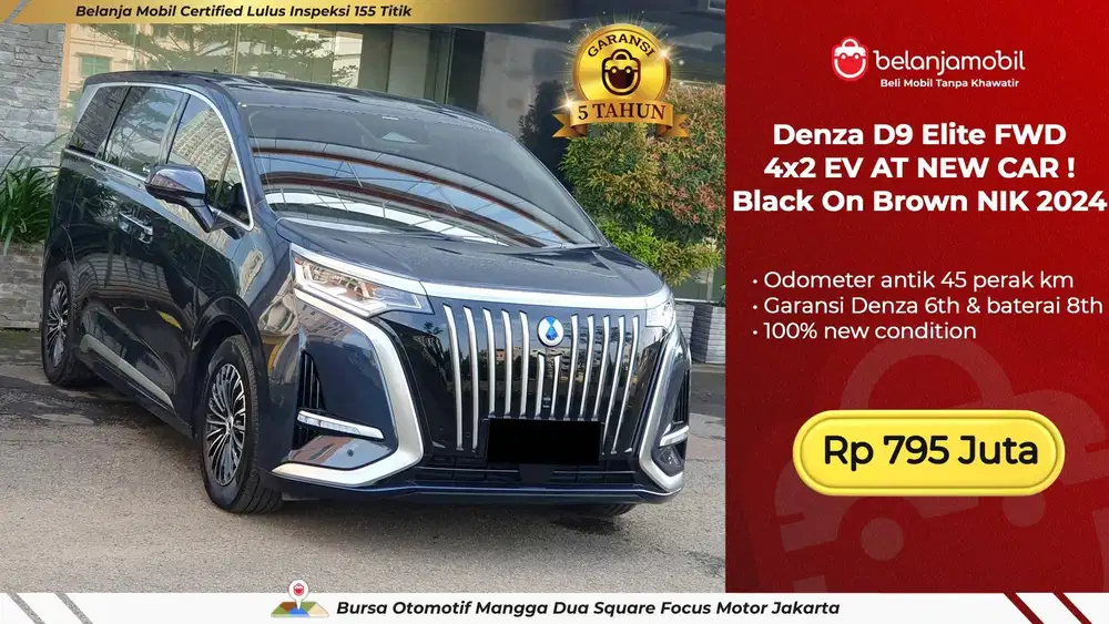 [ KM 45 PERAK ] Denza D9 D 9 Elite FWD 4x2 EV AT 2024 2025