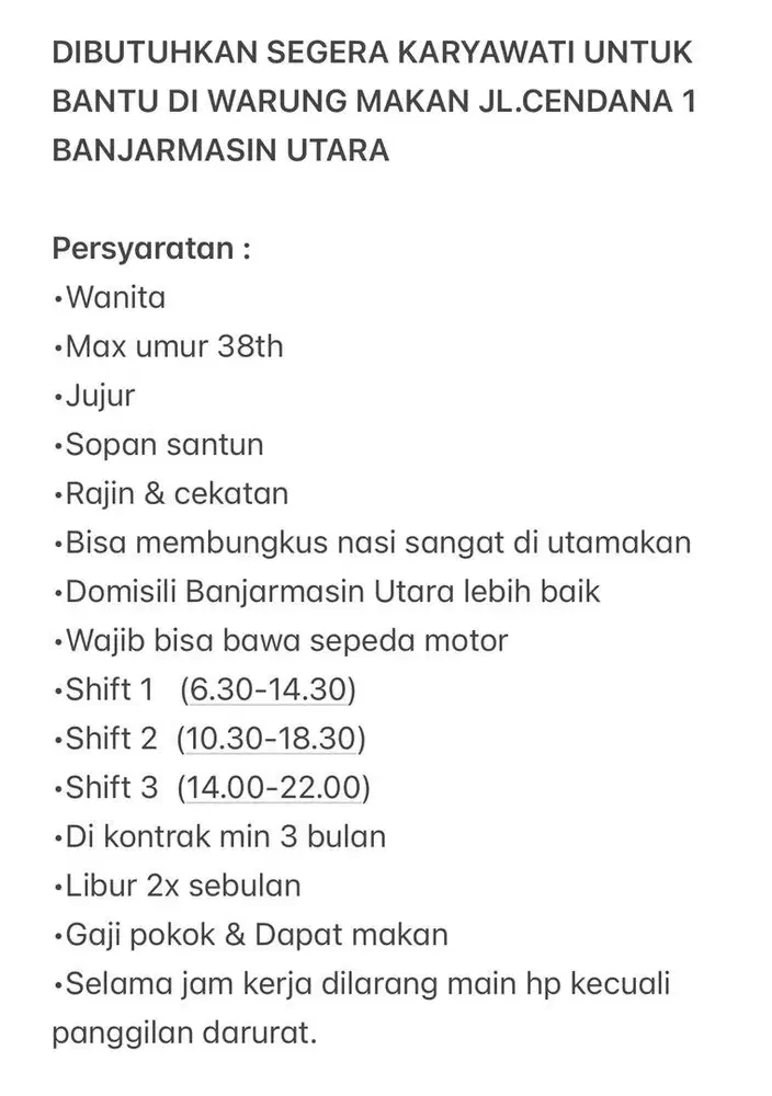 Dicari Karyawati secepatnya untuk warung makan di jl. cendana 1