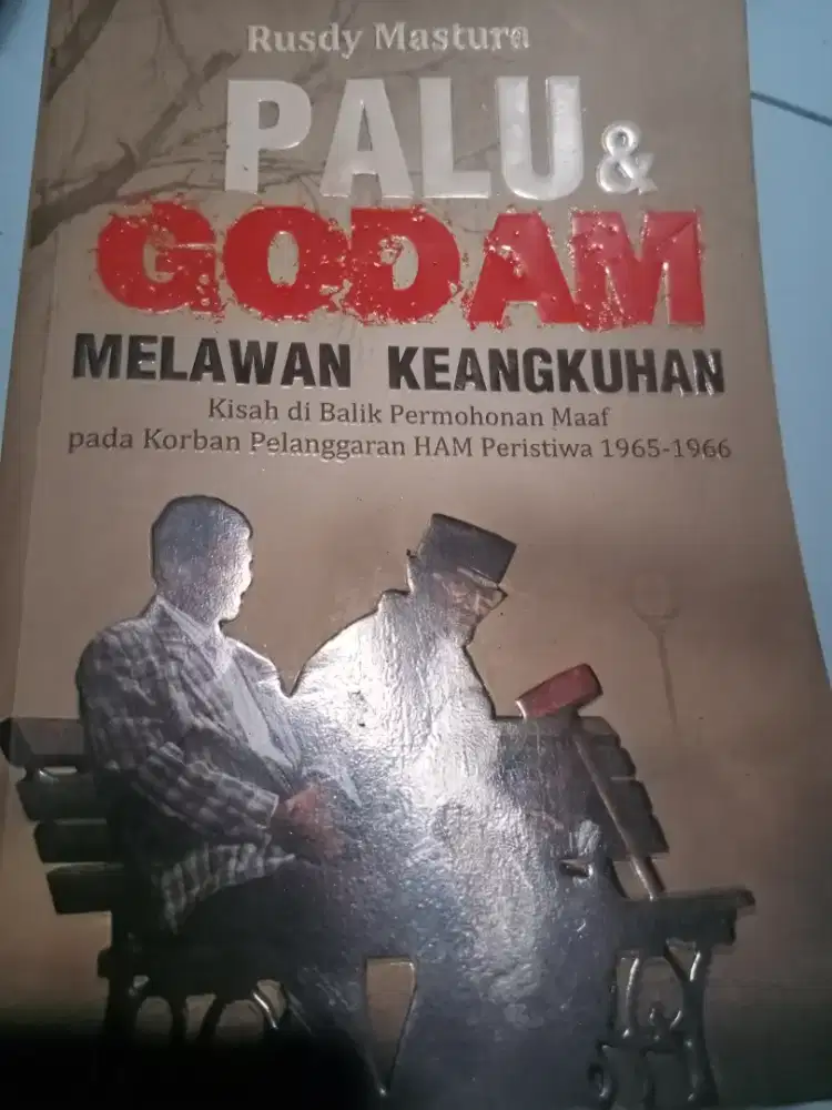 BUKU BEKAS PALU & GODAM MELAWAN KEANGKUHAN | RUSDY MASTURA