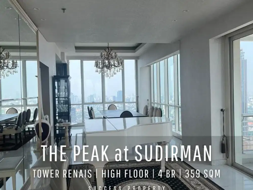 For Sell/ Rent! The Peak Sudirman Apartment Tower Renais 4BR High Floor with Sudirman Views
