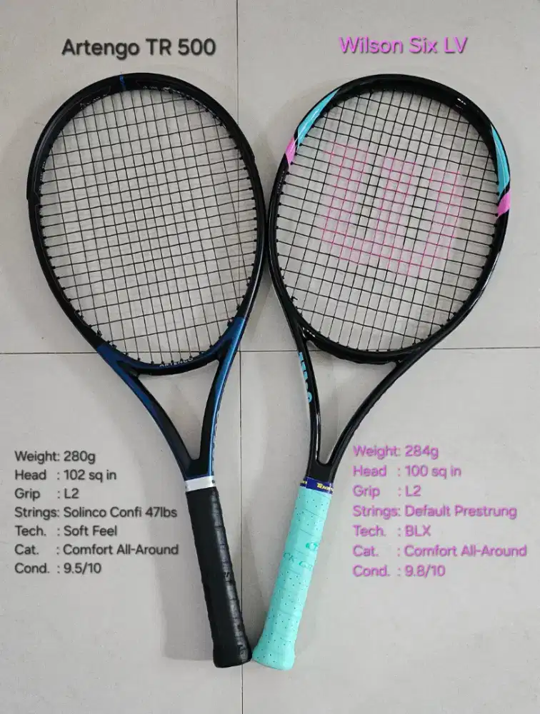 Raket Tennis Wilson Six LV & Artengo TR 500