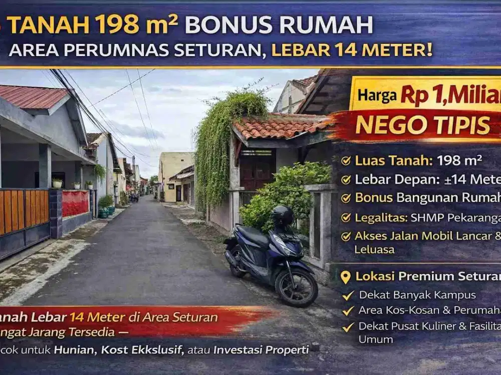 Tanah 198 m² Bonus Rumah – Area Perumnas Seturan, Lebar 14 Meter!