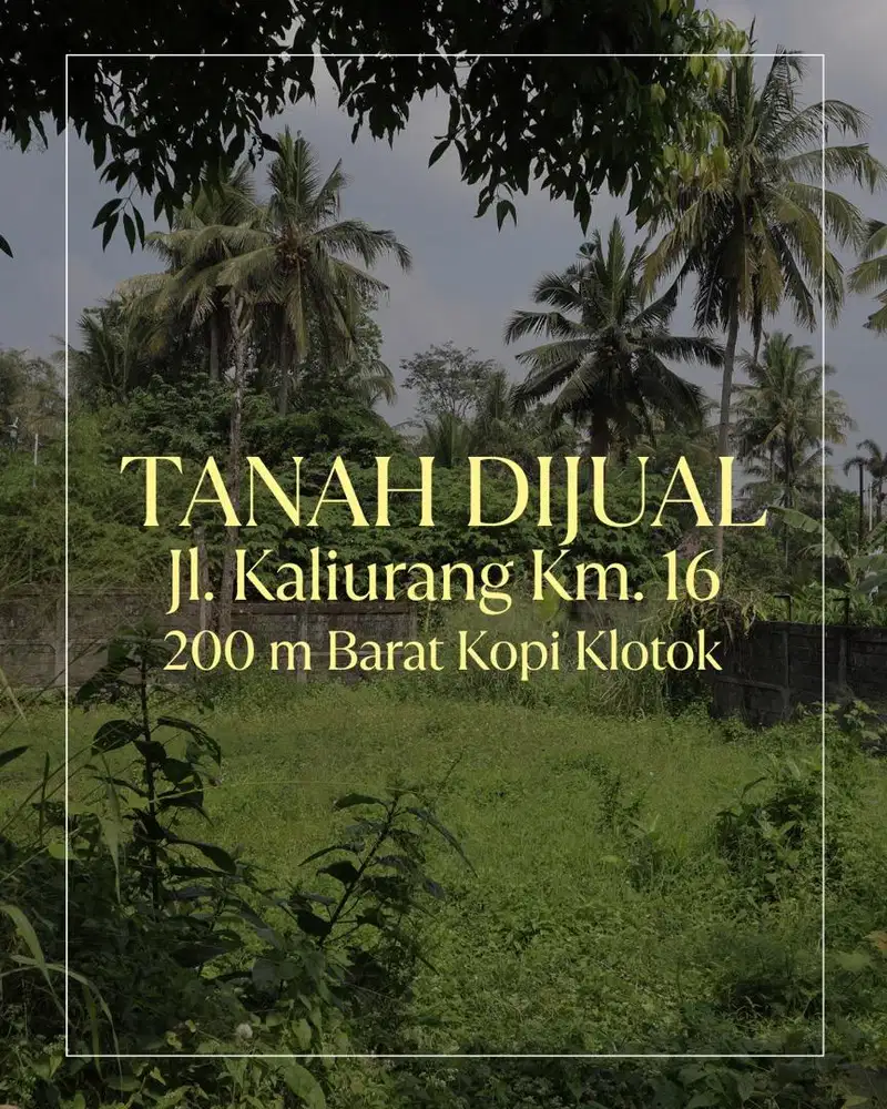 Tanah Strategis Dekat Kopi Klotok