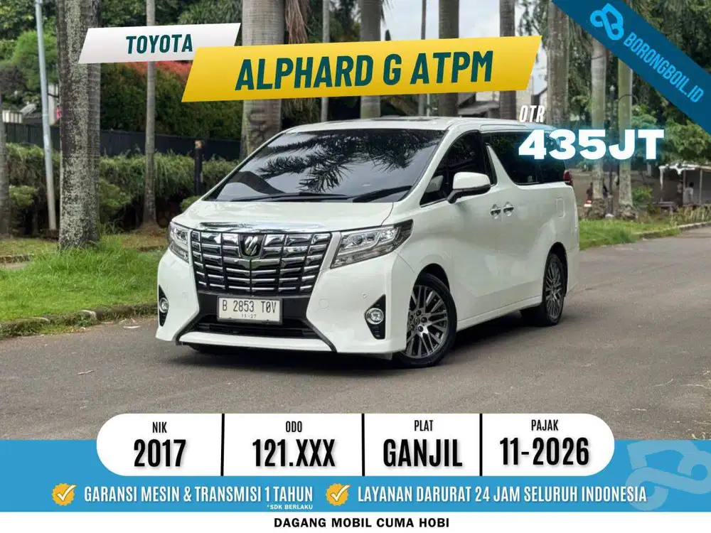 Toyota Alphard G ATPM 2017 TERMURAH