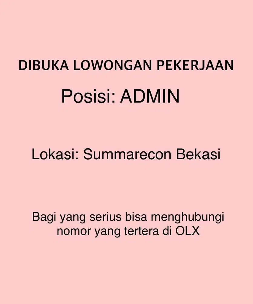 LOWONGAN PEKERJAAN ADMIN LOKASI SUMMARECON BEKASI