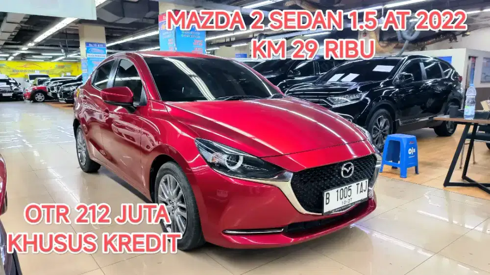 Km 29 ribu MAZDA 2 SEDAN 1.5 Skyactiv at 2022 kondisi istimewa