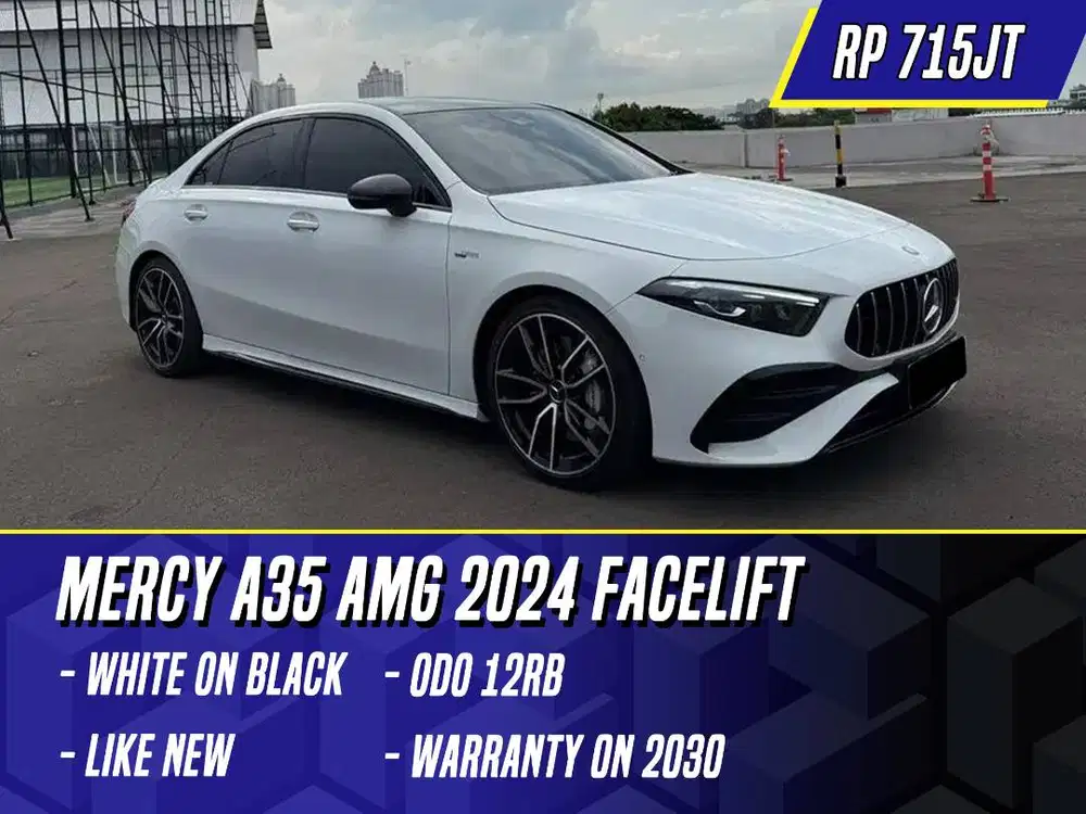 Mercedes Benz A35 AMG 2024 NIK 2023 Facelift White Black Putih Mercy