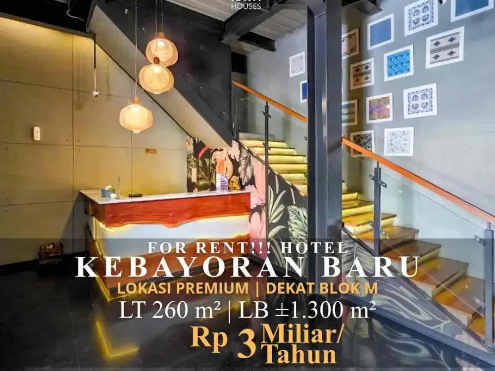 DISEWAKAN HOTEL BINTANG 3 DI KEBAYORAN BARU