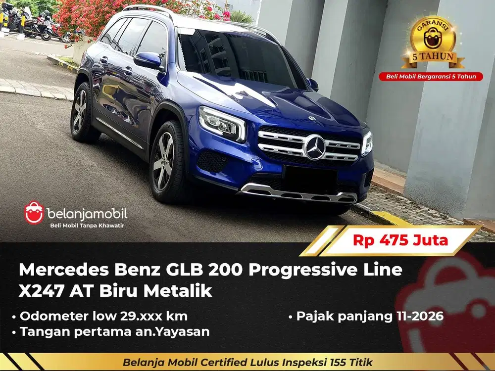 [ KM LOW ] Mercedes Benz Mercy GLB 200 Progressive X247 AT 2020/2021