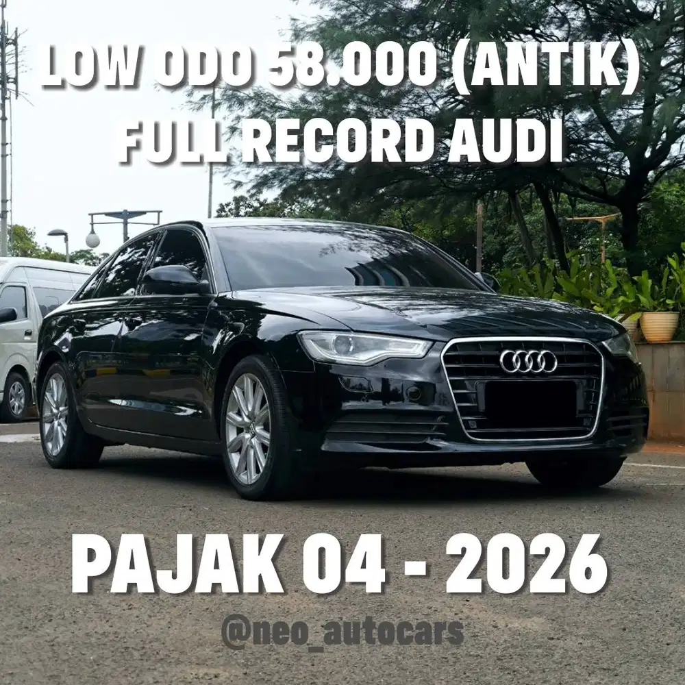 KM ANTIK 58 RB‼️Audi A6 TFSI Matic 2013 DP 15 JUTA