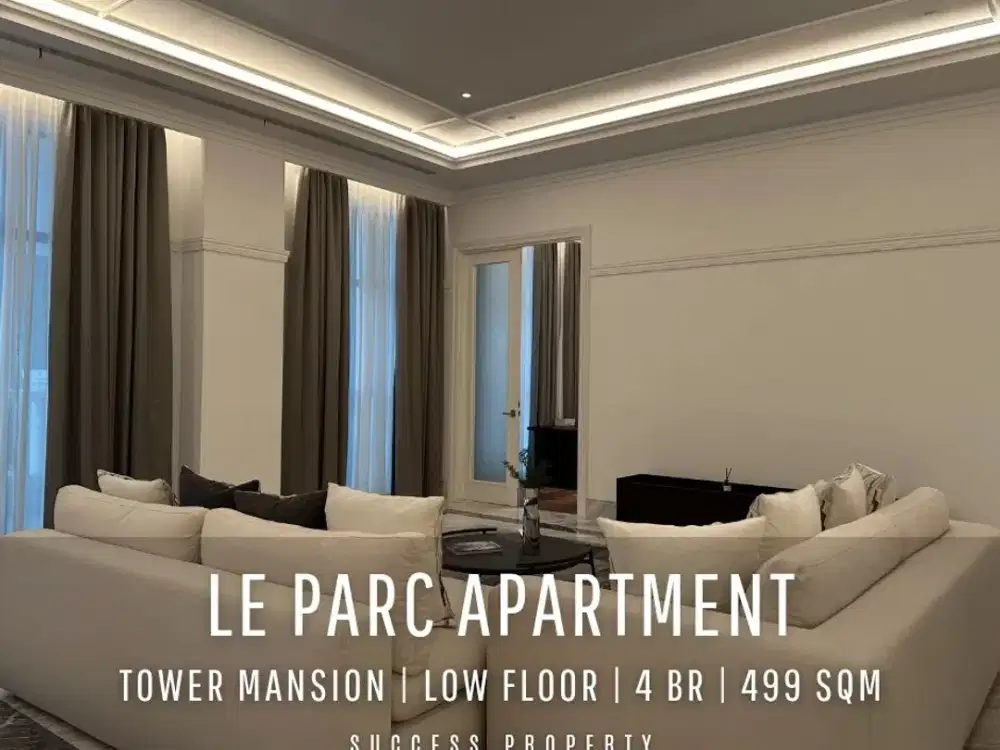 For Sell! Le Parc 4 BR +Studyroom Low Floor with City View Move-in Ready
