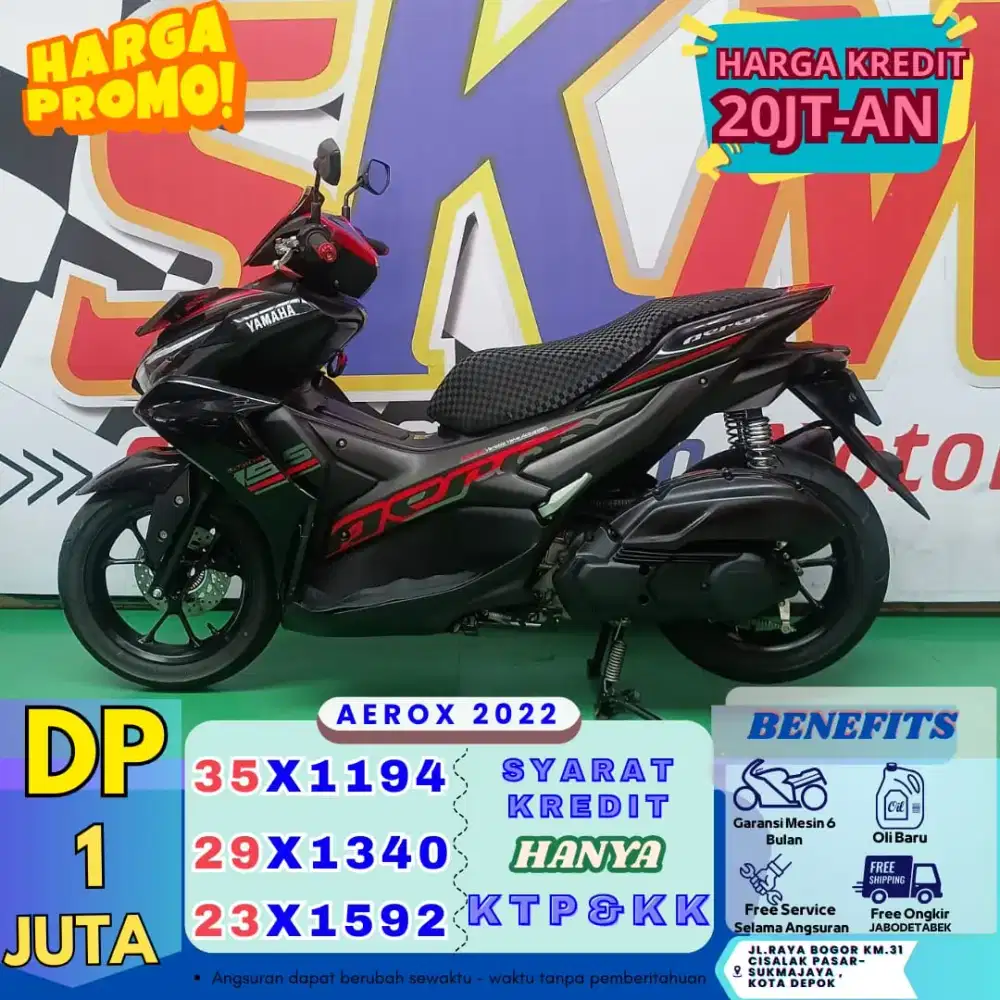 AEROX 2022 DP1JTA PROSES 1-2HARI CASH/CREDIT