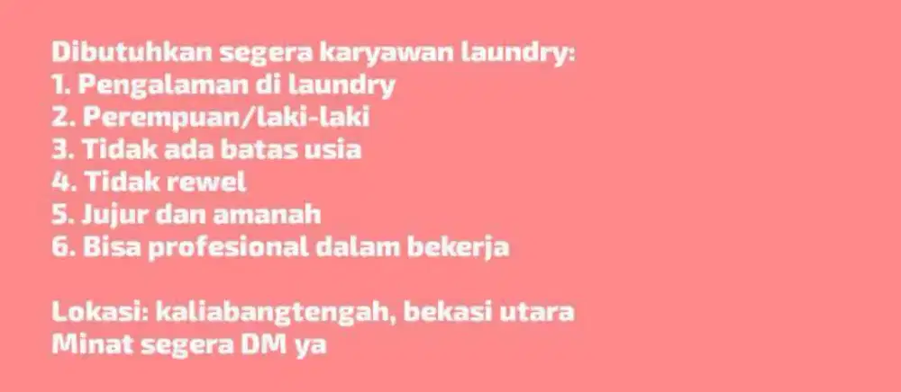 Dicari segera karyawan laundry