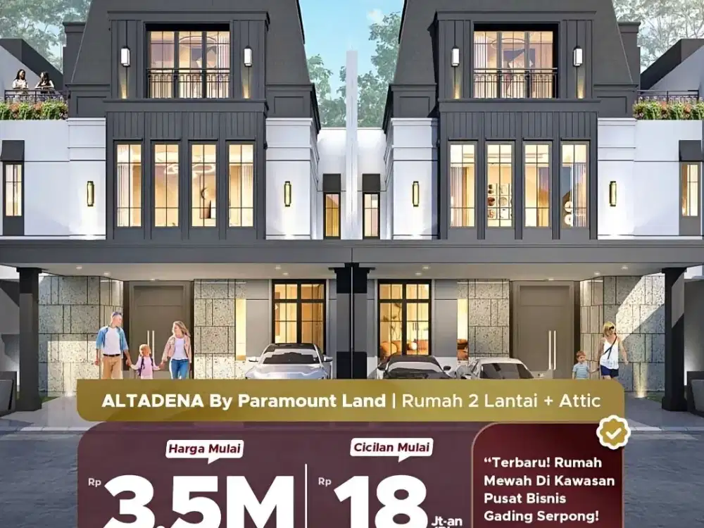 Cluster Altadena Residence , Rumah Lebar 8 & 10 dari Paramount Land  Perbatasan Gading Serpong – BSD (Kawasan premium Pasadena Central District 40Ha)