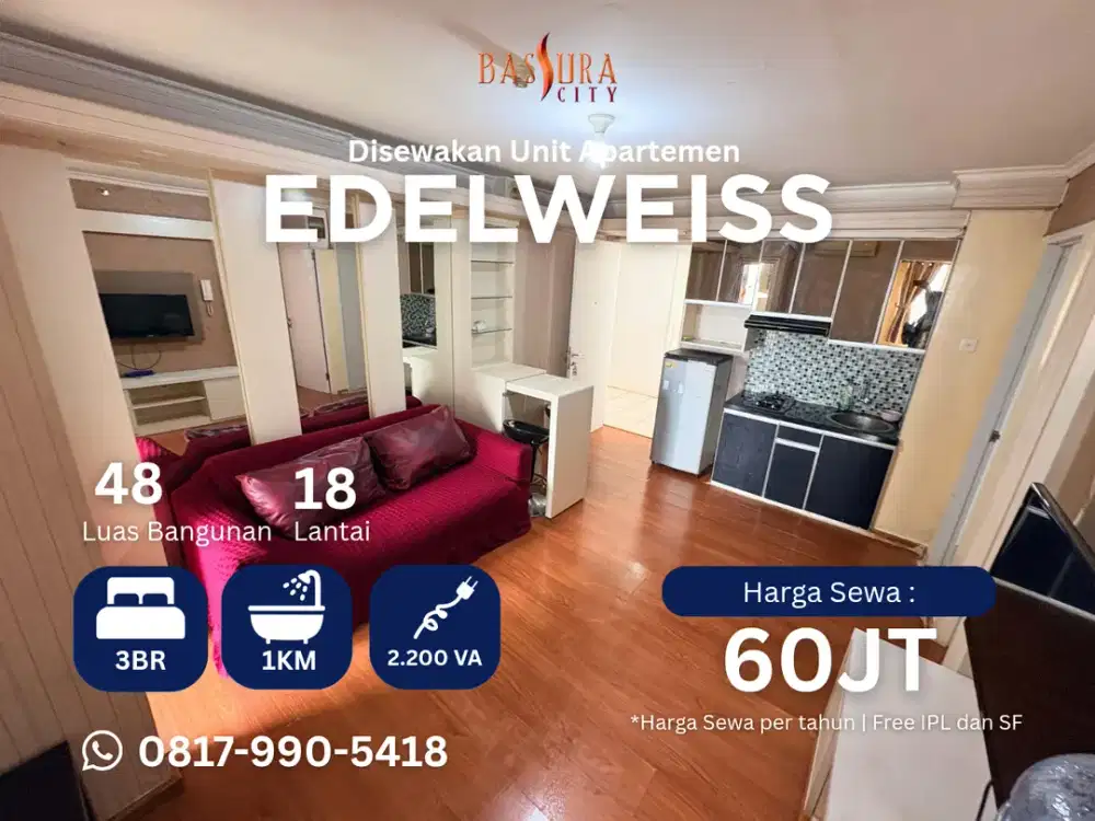 Sewa 3BR Furnished apartemen Bassura City tower Edelweiss ada water heater tahunan