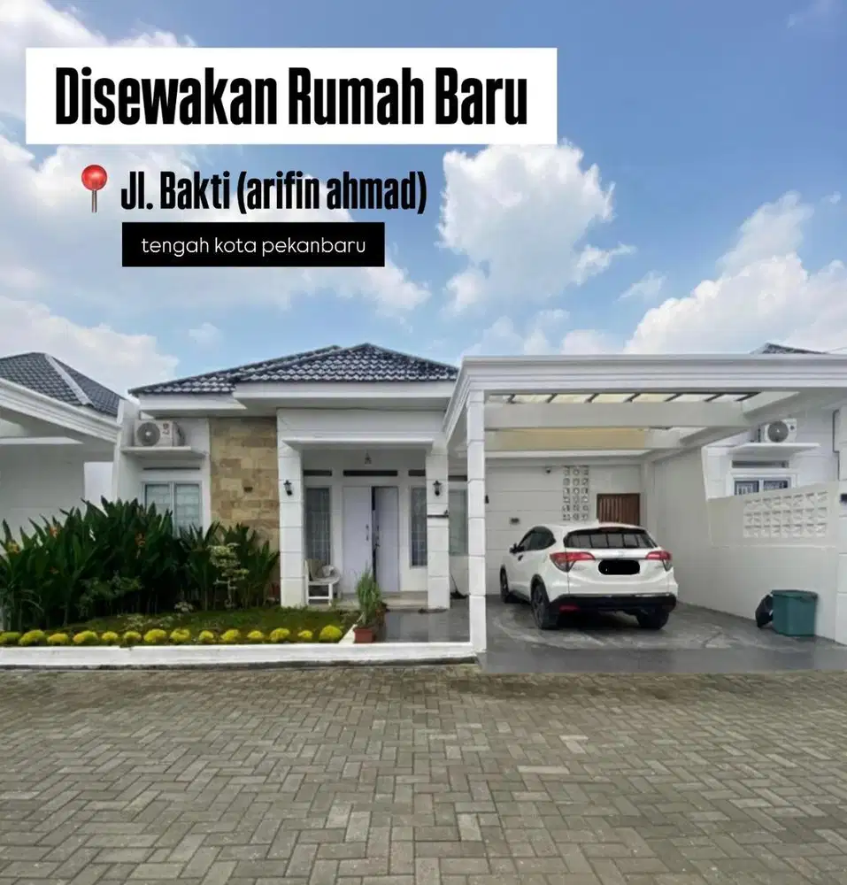 Disewakan Rumah Baru Furnished Jl. Bakti Arifin Ahmad (tengah kota)