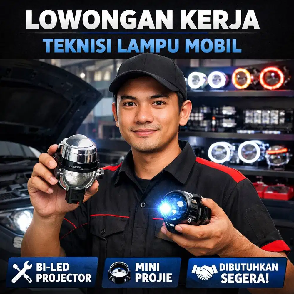 LOWONGAN TEKNISI MEKANIK VARIASI LAMPU MOBIL MGK KEMAYORAN