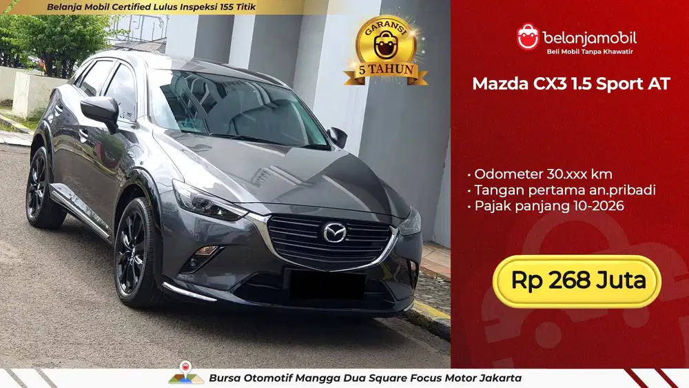 [ GARANSI 5TH ] Mazda CX-3 CX3 CX 3 1.5 Sport AT 2023 2024