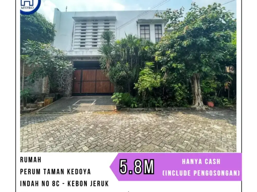 MURAH RUMAH TAMAN KEDOYA INDAH - KEBON JERUK UKR 435 M2 HANYA CASH (SDH INCLUDE PENGOSONGAN)