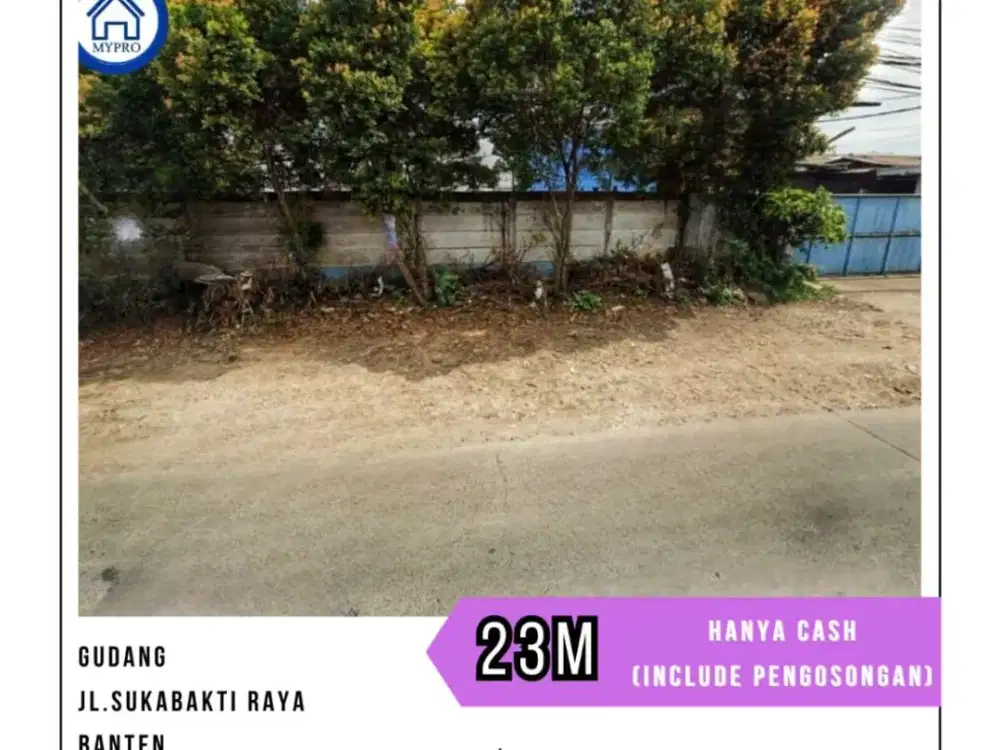 MURAH GUDANG JL. SUKABAKTI RAYA KP PARIGI - BANTEN UKR 5.045 M2 HANYA CASH (SDH INCLUDE PENGOSONGAN)